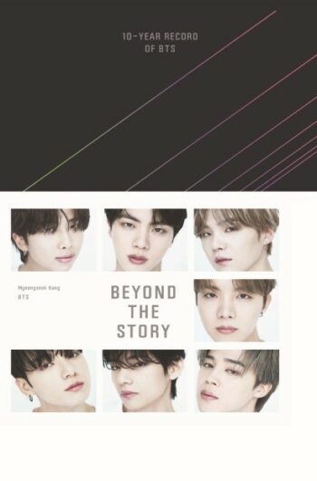 Beyond the Story 10 Year Record of BTS